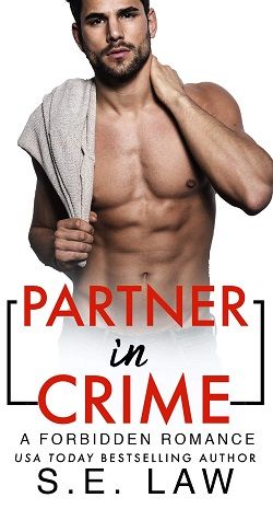 Partner in Crime (Forbidden Fantasies 27) by S.E. Law