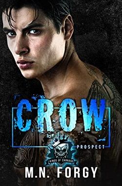 Crow: Kings of Carnage MC - Prospects by M.N. Forgy