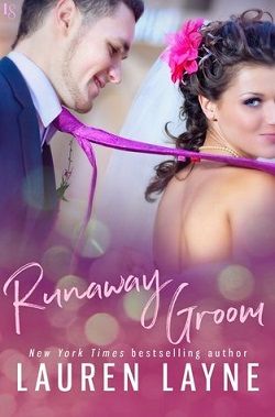 Runaway Groom (I Do, I Don't 2) by Lauren Layne