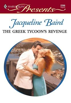 The Greek Tycoon's Revenge by Jacqueline Baird