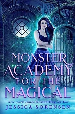Monster Academy for the Magical (Monster Academy for the Magical 1) by Jessica Sorensen