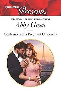 Confessions of a Pregnant Cinderella (Rival Spanish Brothers 1) by Abby Green