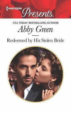 Redeemed By His Stolen Bride (Rival Spanish Brothers 2) by Abby Green