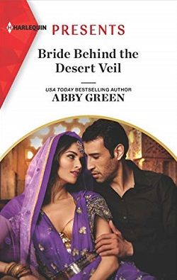 Bride Behind The Desert Veil (The Marchetti Dynasty 3) by Abby Green