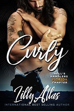 Curly (Hell's Handlers MC Florida Chapter 1) by Lilly Atlas