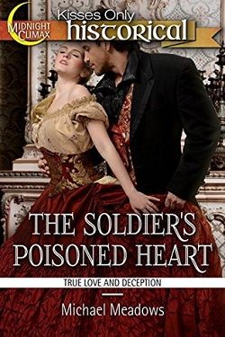 The Soldier's Poisoned Heart by Michael Meadows