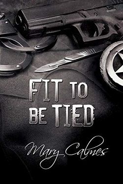 Fit to be Tied (Marshals 2) by Mary Calmes