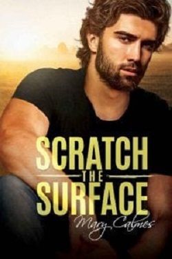 Scratch the Surface by Mary Calmes