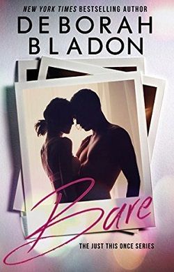 Bare (Just This Once 2) by Deborah Bladon