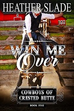 Win Me Over (Cowboys of Crested Butte 5) by Heather Slade