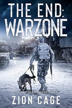 Warzone (The End 3) by Zion Cage