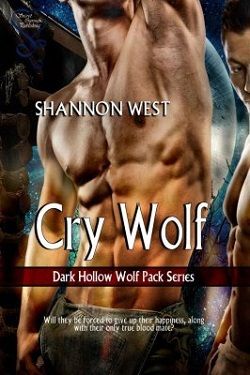 Cry Wolf (Dark Hollow Wolf Pack 2) by Shannon West