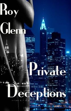 Private Deceptions by Roy Glenn