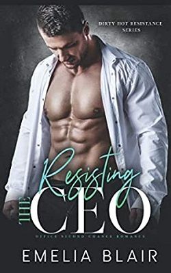Resisting the CEO (Dirty Hot Resistance 2) by Emelia Blair