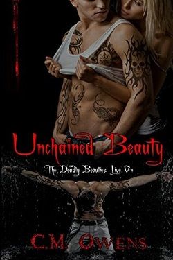 Unchained Beauty (The Deadly Beauties Live On 5) by C.M. Owens