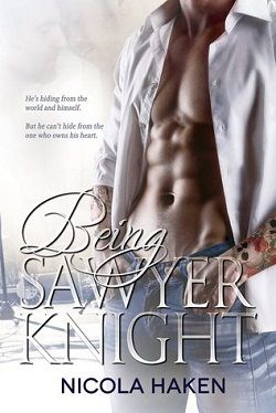 Being Sawyer Knight (Souls of the Knight 1) by Nicola Haken