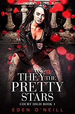 They The Pretty Stars (Court High 1) by Eden O'Neill