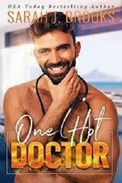 One Hot Doctor (Love on Fire) by Sarah J. Brooks