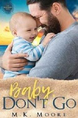 Baby, Don't Go (Beach Babies) by M.K. Moore