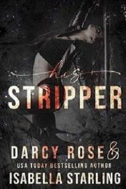 His Stripper (Dance For Me) by Isabella Starling