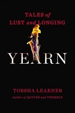 Yearn: Tales of Lust and Longing by Tobsha Learner