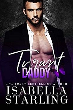 Tyrant Daddy (Tyrant Dynasty 3) by Isabella Starling