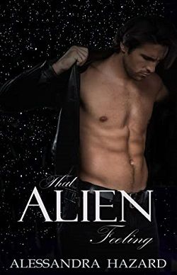 That Alien Feeling (Calluvia's Royalty 1) by Alessandra Hazard