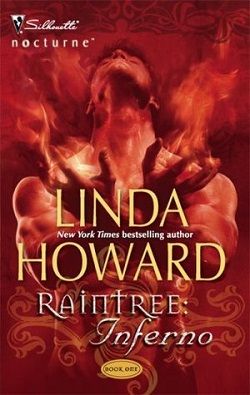 Raintree: Inferno (Raintree 1) by Linda Howard
