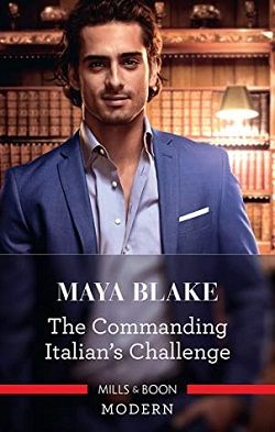 The Commanding Italian's Challenge by Maya Blake
