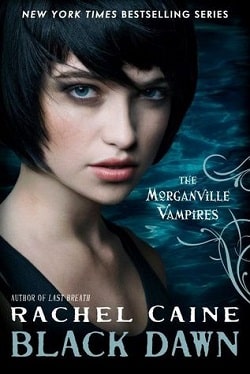 Black Dawn (The Morganville Vampires 12) by Rachel Caine