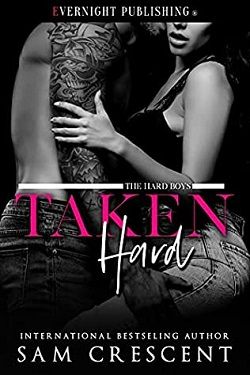 Taken Hard (The Hard Boys 2) by Sam Crescent