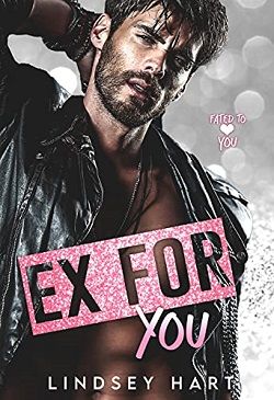 Ex for You (Fated To Love You) by Lindsey Hart