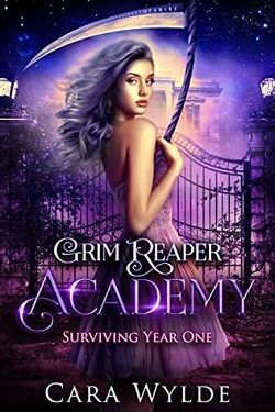 Surviving Year One (Grim Reaper Academy 1) by Cara Wylde