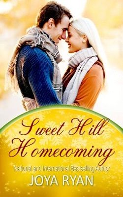 Sweet Hill Homecoming (Sweet Hill 1) by Joya Ryan
