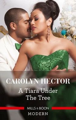 A Tiara Under the Tree by Carolyn Hector