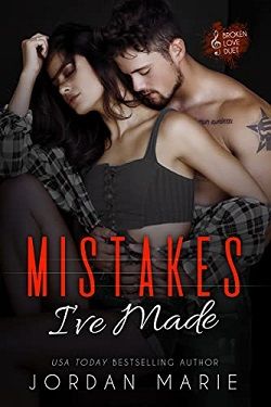 Mistakes I've Made (Broken Love Duet 1) by Jordan Marie