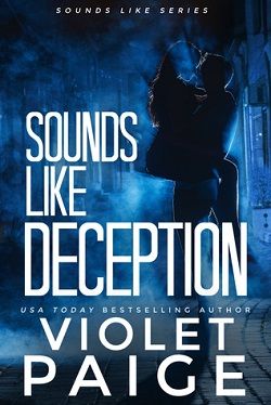 Sounds Like Deception (Sounds Like 2) by Violet Paige