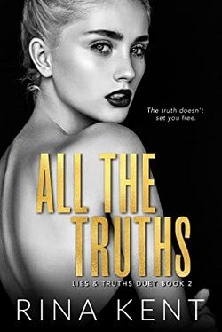 All the Truths (Lies & Truths 2) by Rina Kent