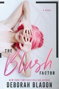 The Blush Factor (The Hawthornes of New York 2) by Deborah Bladon