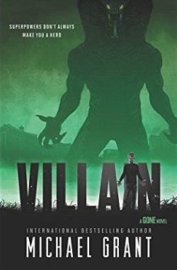 Villain (Gone 8) by Michael Grant