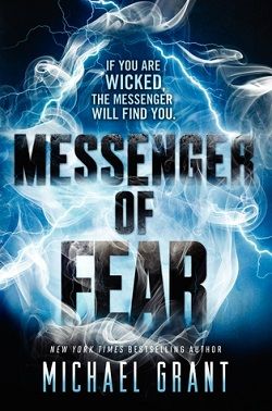 Messenger of Fear (Messenger of Fear 1) by Michael Grant
