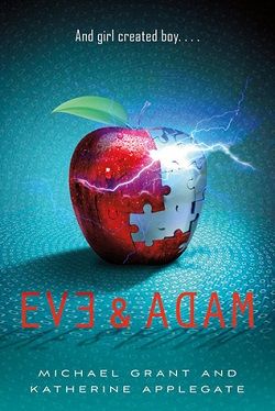 Eve & Adam (Eve & Adam 1) by Michael Grant