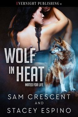 Wolf in Heat (Mated for Life 2) by Sam Crescent, Stacey Espino