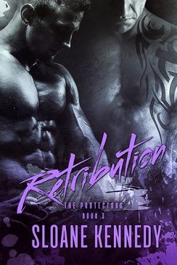 Retribution (The Protectors 3) by Sloane Kennedy