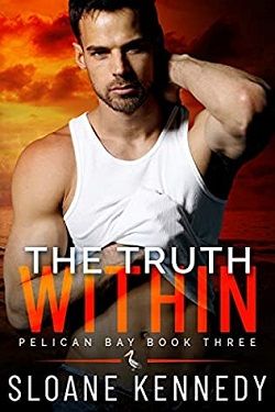 The Truth Within (Pelican Bay 3) by Sloane Kennedy