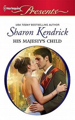 His Majesty's Child by Sharon Kendrick
