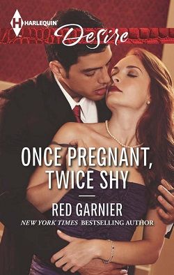 Once Pregnant, Twice Shy (Gage Brothers 3) by Red Garnier