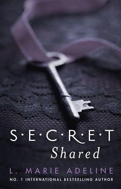S.E.C.R.E.T. Shared (Secret 2) by L. Marie Adeline