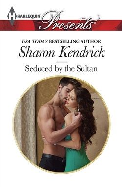 Seduced by the Sultan (Desert Men of Qurhah 3) by Sharon Kendrick