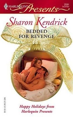 Bedded for Revenge by Sharon Kendrick